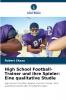 High School Football-Trainer und ihre Spieler