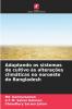Adaptando os sistemas de cultivo às alterações climáticas no noroeste do Bangladesh