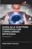 GUIDA ALLA SCRITTURA SCIENTIFICA CON L'INTELLIGENZA ARTIFICIALE