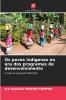 Os povos indígenas na era dos programas de desenvolvimento