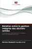 Relation entre la gestion intégrée des déchets solides
