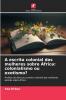 A escrita colonial das mulheres sobre África