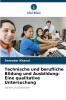 Technische und berufliche Bildung und Ausbildung