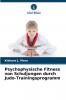 Psychophysische Fitness von Schuljungen durch Judo-Trainingsprogramm