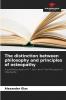 The distinction between philosophy and principles of osteopathy