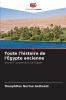 Toute l'histoire de l'Égypte ancienne