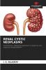 RENAL CYSTIC NEOPLASMS