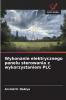 Wykonanie elektrycznego panelu sterowania z wykorzystaniem PLC