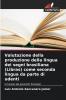 Valutazione della produzione della lingua dei segni brasiliana (Libras) come seconda lingua da parte di udenti