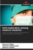 Self-medication among medical students