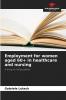 Employment for women aged 60+ in healthcare and nursing