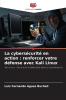 La cybersécurité en action