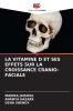LA VITAMINE D ET SES EFFETS SUR LA CROISSANCE CRANIO-FACIALE