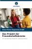 Das Projekt der Freundschaftsbrücke