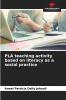 PLA teaching activity based on literacy as a social practice