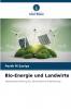 Bio-Energie und Landwirte