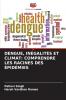 DENGUE INÉGALITÉS ET CLIMAT