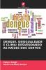 DENGUE DESIGUALDADE E CLIMA
