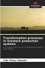 Transformation processes in livestock production systems