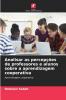 Analisar as percepções de professores e alunos sobre a aprendizagem cooperativa