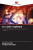 Le code cryptique