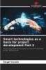 Smart technologies as a basis for project development Part 2