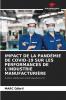 IMPACT DE LA PANDÉMIE DE COVID-19 SUR LES PERFORMANCES DE L'INDUSTRIE MANUFACTURIÈRE