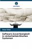 Software-Zuverlässigkeit in sicherheitskritischen Systemen