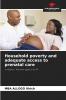 Household poverty and adequate access to prenatal care