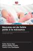 Nouveau-né de faible poids à la naissance