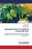 MANAGEMENT OF MANGO STEM END ROT