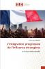 L'intégration progressive de l'influence étrangères