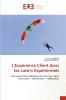 L'Expérience Client dans les Loisirs Expérientiels