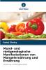 Mund- und röntgenologische Manifestationen von Mangelernährung und Ernährung