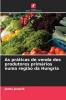 As práticas de venda dos produtores primários numa região da Hungria