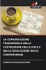 LA COMUNICAZIONE TRADIZIONALE NELLA COSTRUZIONE DELLA PACE E NELLA RISOLUZIONE DELLE CONTROVERSIE