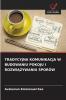 TRADYCYJNA KOMUNIKACJA W BUDOWANIU POKOJU I ROZWIĄZYWANIU SPORÓW