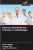 Ricerca odontoiatrica - Principi e metodologia