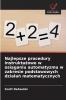Najlepsze procedury instruktażowe w osiąganiu automatyzmu w zakresie podstawowych działań matematycznych