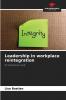 Leadership in workplace reintegration