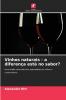 Vinhos naturais - a diferença está no sabor?