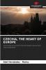 CZECHIA THE HEART OF EUROPE