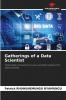 Gatherings of a Data Scientist