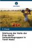 Stärkung der Rolle der Frau durch Selbsthilfegruppen in Tamil Nadu