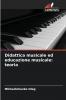 Didattica musicale ed educazione musicale