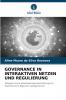 GOVERNANCE IN INTERAKTIVEN NETZEN UND REGULIERUNG
