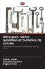Désespoir stress quotidien et tentative de suicide