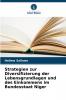 Strategien zur Diversifizierung der Lebensgrundlagen und des Einkommens im Bundesstaat Niger