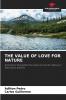 THE VALUE OF LOVE FOR NATURE