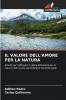 IL VALORE DELL'AMORE PER LA NATURA